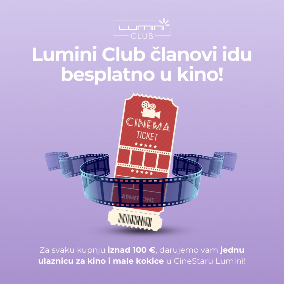 Lumini Club is rewarding you: free discounts, cinema tickets and popcorn!