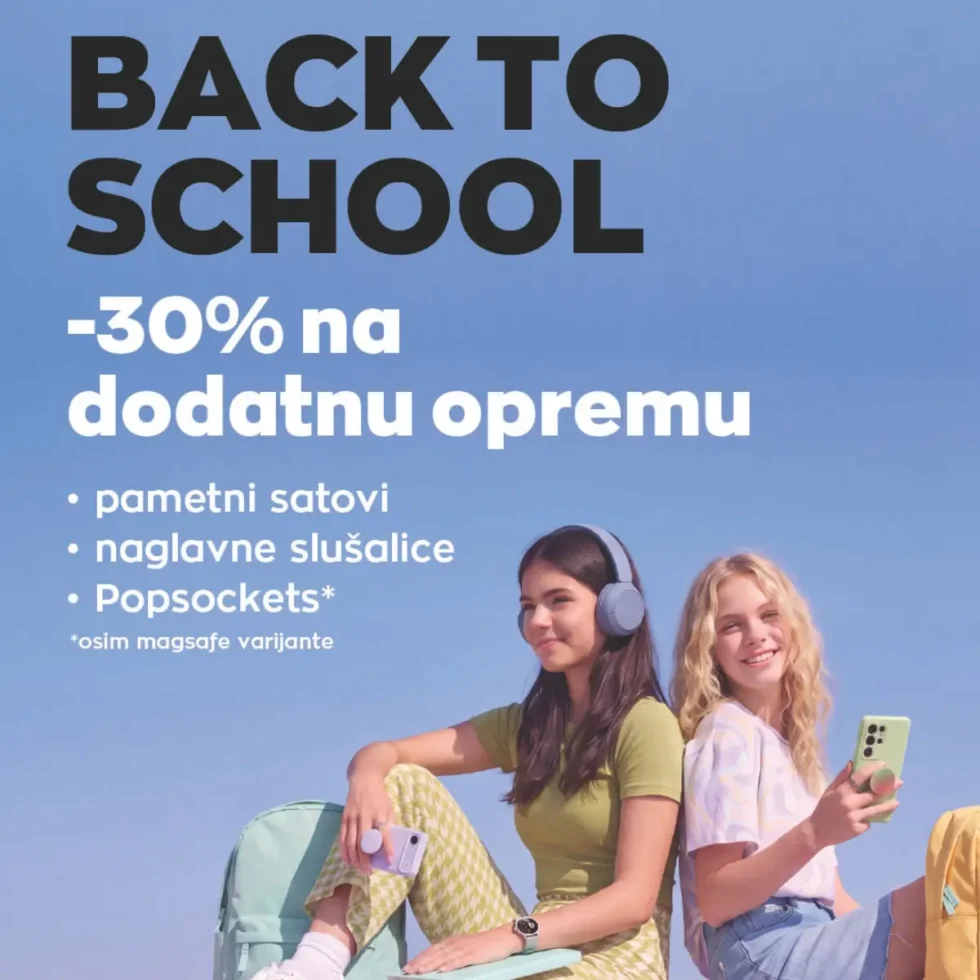 Back to School: 30% popusta na odabranu dodatnu opremu